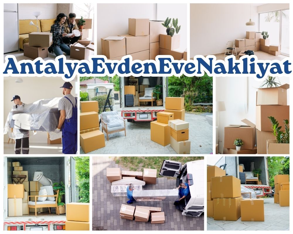 Antalya Şahinbey Evden Eve Nakliye